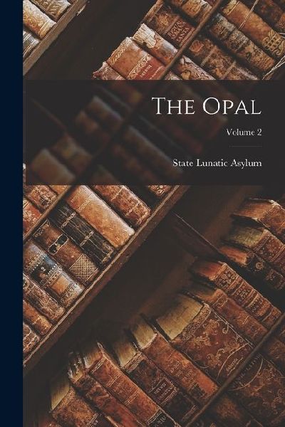 The Opal; Volume 2