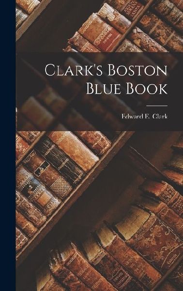 Clarks Boston Blue Book