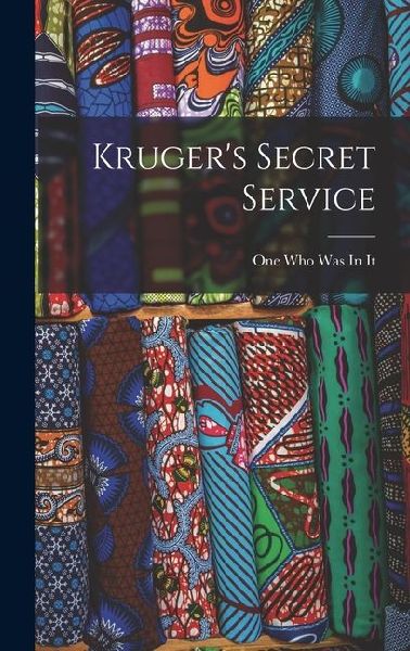 Kruger's Secret Service