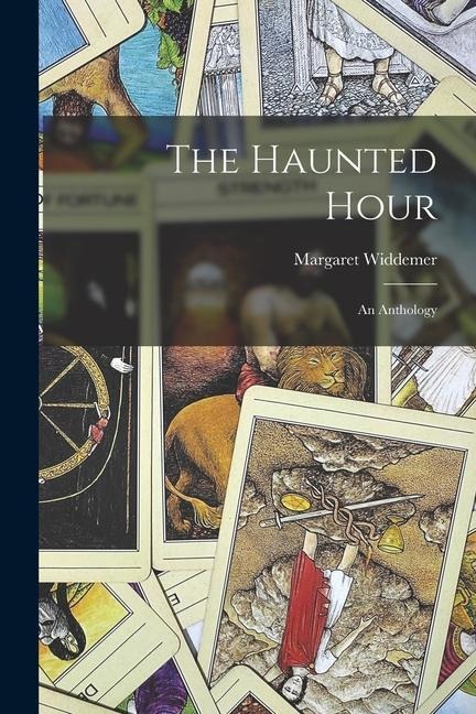 The Haunted Hour: An Anthology