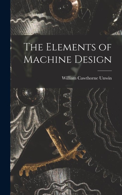 The Elements of Machine Design