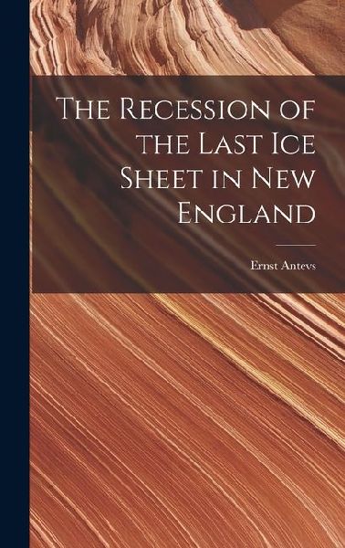 The Recession of the Last Ice Sheet in New England
