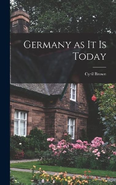 Germany as it is Today