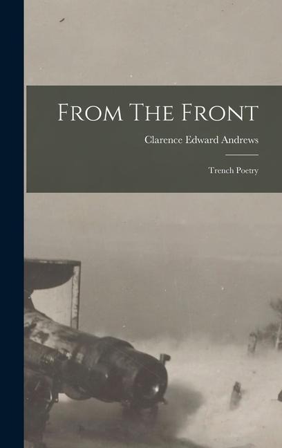From The Front: Trench Poetry