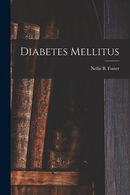 Diabetes Mellitus