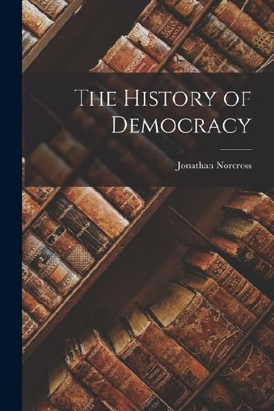 The History of Democracy
