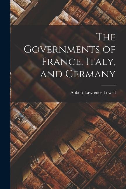 The Governments of France, Italy, and Germany