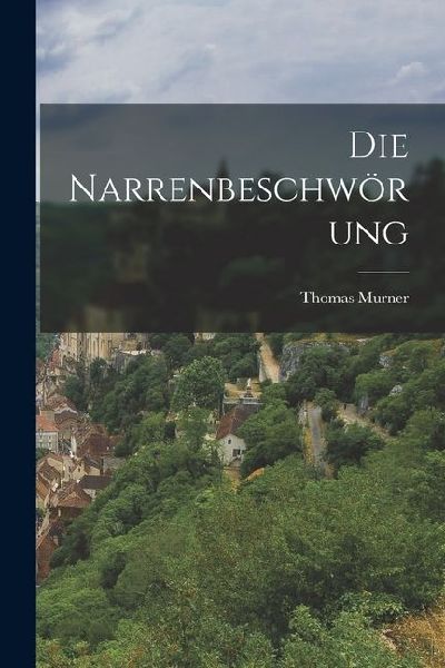Die Narrenbeschwörung