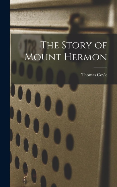 The Story of Mount Hermon