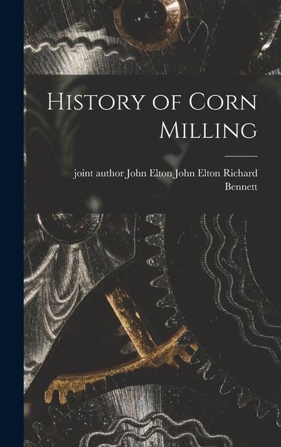 History of Corn Milling