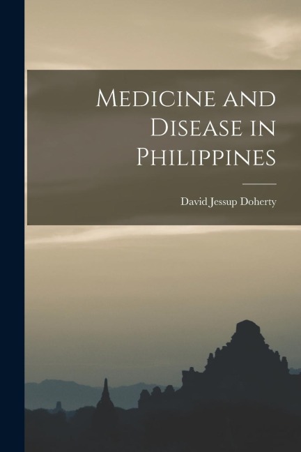 Medicine and Disease in Philippines