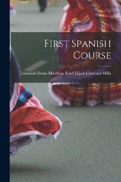 First Spanish Course