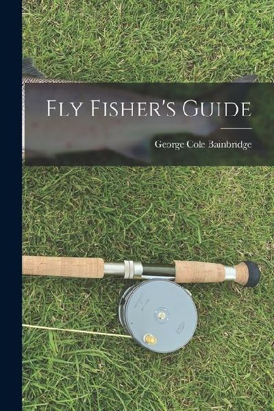 Fly Fishers Guide