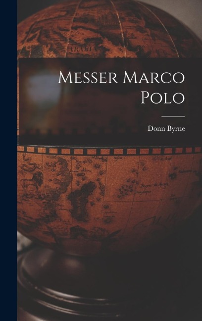Messer Marco Polo