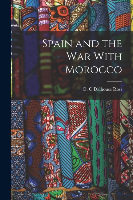 Spain and the War With Morocco