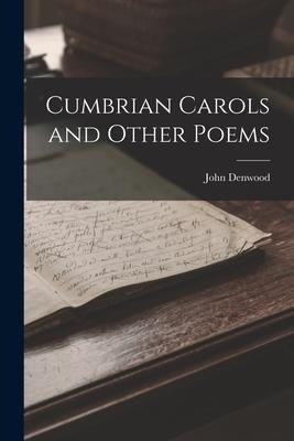 Cumbrian Carols and Other Poems