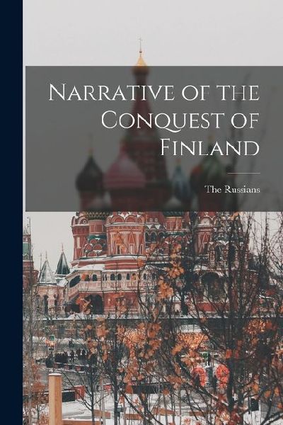 Narrative of the Conquest of Finland