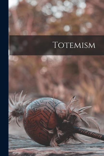 Totemism