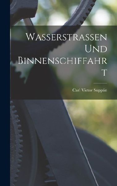 Wasserstrassen Und Binnenschiffahrt