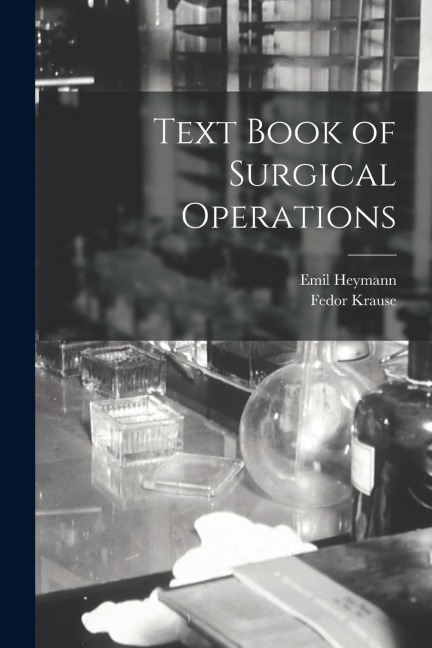 Text Book of Surgical Operations