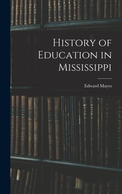 History of Education in Mississippi