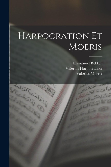 Harpocration Et Moeris
