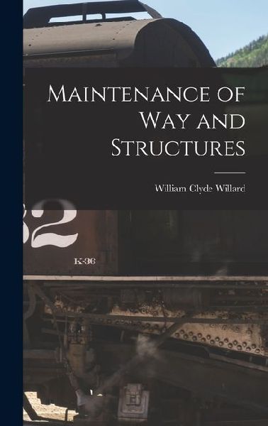 Maintenance of Way and Structures