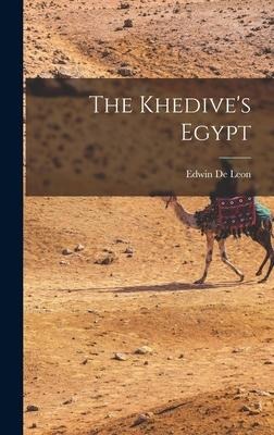 The Khedive's Egypt