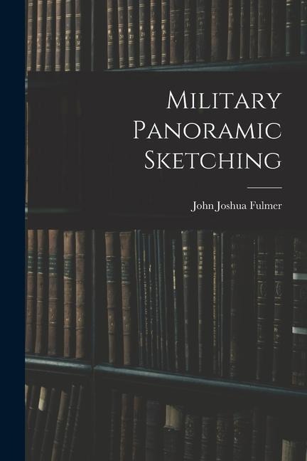 Military Panoramic Sketching