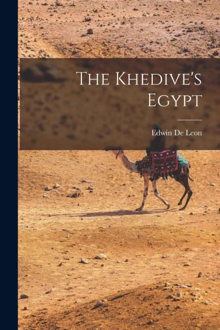 The Khedives Egypt