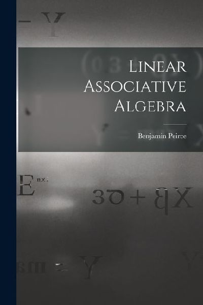 Linear Associative Algebra