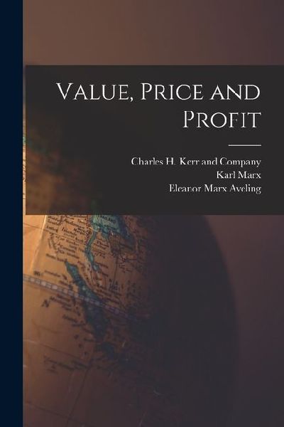 Value, Price and Profit