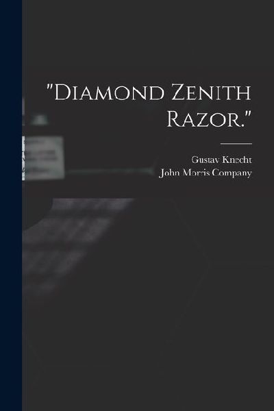 "Diamond Zenith Razor."
