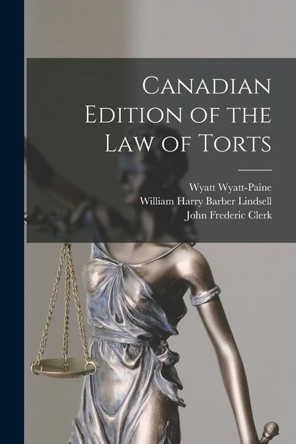 Canadian Edition of the Law of Torts
