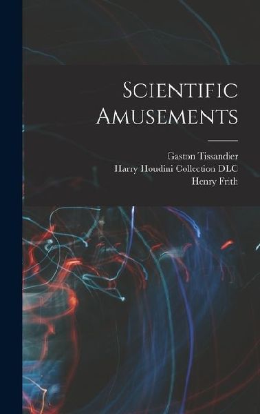 Scientific Amusements