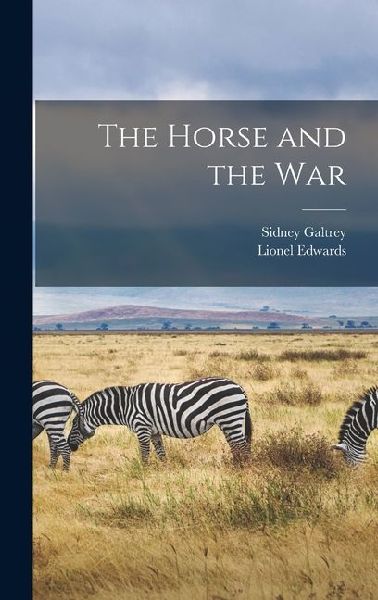 The Horse and the War