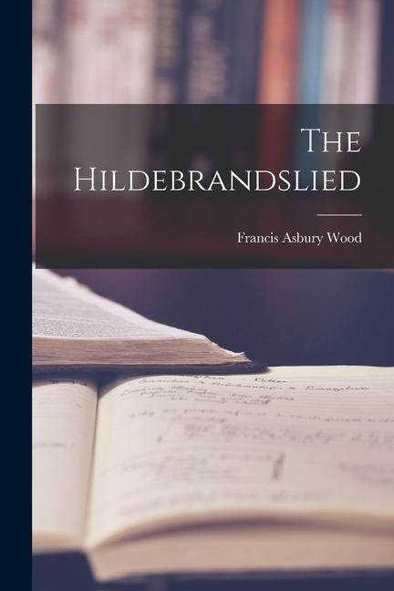 The Hildebrandslied