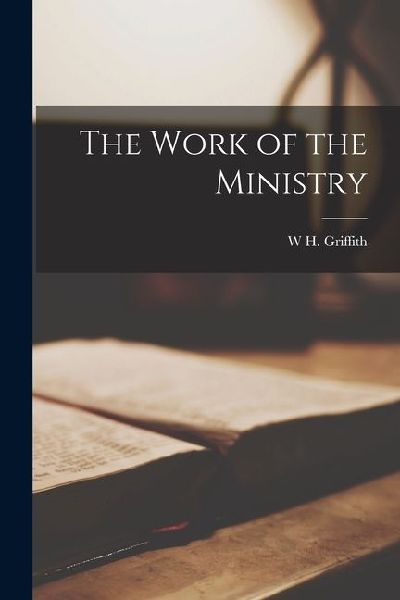The Work of the Ministry