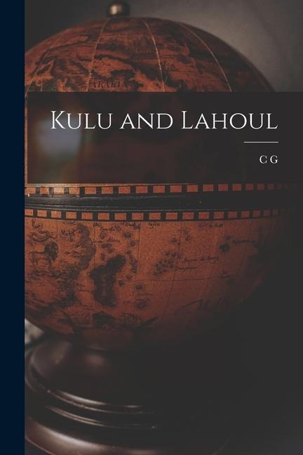 Kulu and Lahoul