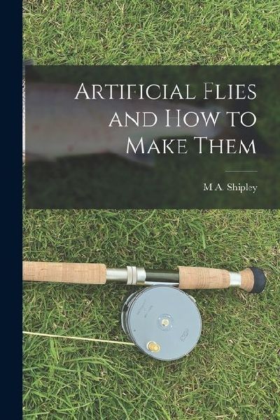 Artificial Flies and how to Make Them