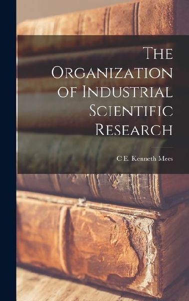 The Organization of Industrial Scientific Research
