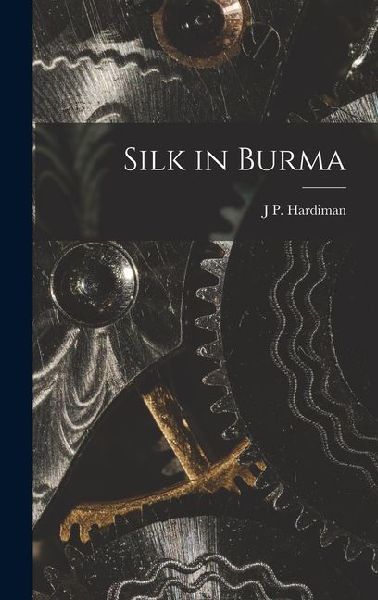 Silk in Burma