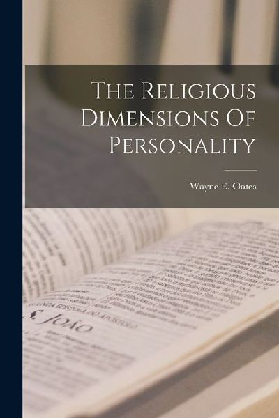 The Religious Dimensions Of Personality