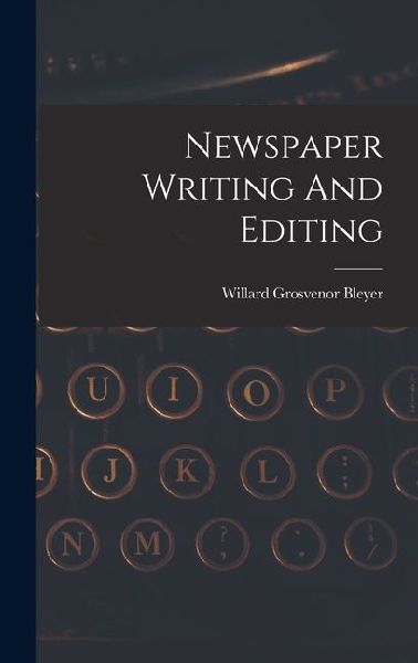 Newspaper Writing And Editing