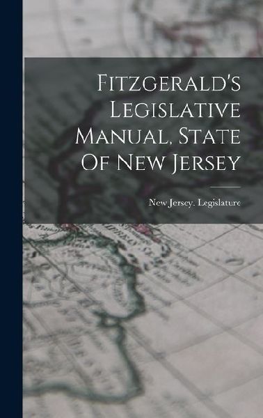 Fitzgerald's Legislative Manual, State Of New Jersey