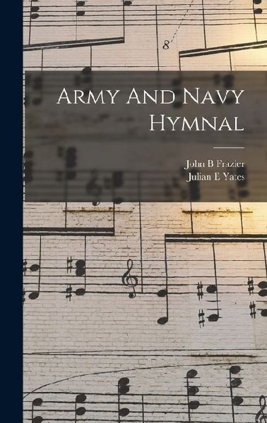 Army And Navy Hymnal