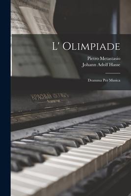L Olimpiade: Dramma Per Musica