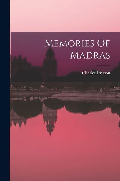Memories Of Madras