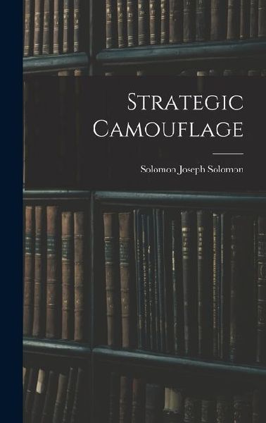 Strategic Camouflage