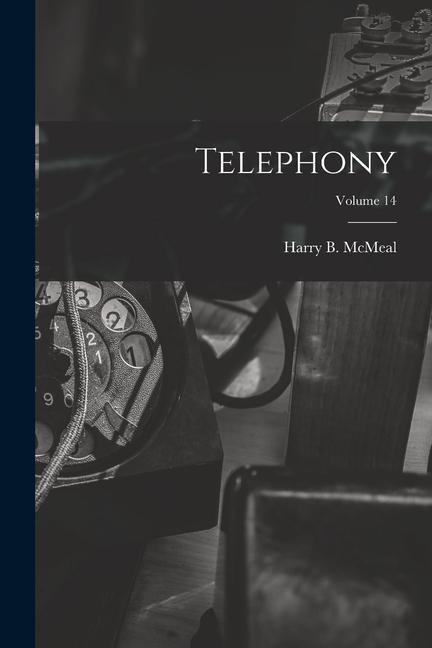 Telephony; Volume 14